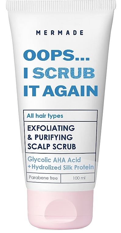 Скраб-пилинг для кожи головы - Mermade Oops... I Scrub It Again Exfoliating & Purifying Scalp Scrub