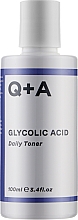 Парфумерія, косметика Тонер для обличчя з гліколевою кислотою - Q+A Glycolic Acid Daily Toner