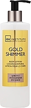 Духи, Парфюмерия, косметика Лосьон для тела - IDC Institute Gold Shimmer Body Lotion
