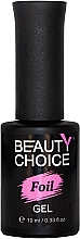 Духи, Парфюмерия, косметика Гель для фольги - Beauty Choice Foil Gel