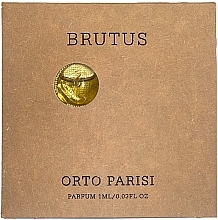 Orto Parisi Brutus - Парфуми (пробник) — фото N1
