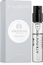 Духи, Парфюмерия, косметика Atkinsons Mint & Tonic - Парфюмированная вода (пробник)