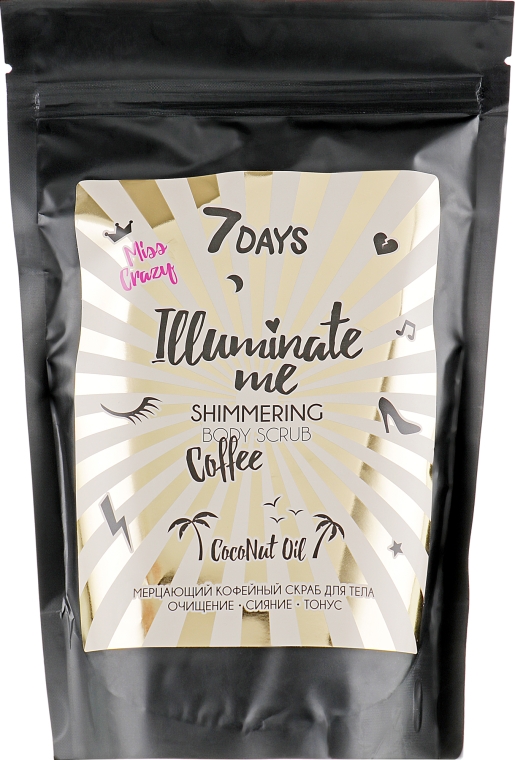 Мерцающий кофейный скраб для тела - 7 Days Illuminate Me Miss Crazy Coffee Shimmering Body Scrub