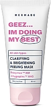 Парфумерія, косметика Ензимна маска для очищення шкіри обличчя - Mermade Geez Im Doing My Best Prozymex HBT & Hygroplex HHG Clarifying & Brightening Mask