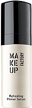 Духи, Парфюмерия, косметика Праймер-сыворотка - Make Up Factory Refreshing Primer Serum 