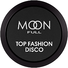 Топ для гель-лаку без липкого шару світловідбивний - Moon Full Top Fashion Disco — фото N3
