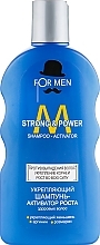 Укрепляющий шампунь-активатор роста здоровых волос - For Men Strong & Power Shampoo — фото N2