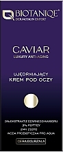 Духи, Парфюмерия, косметика Укрепляющий крем для кожи вокруг глаз - Biotaniqe Caviar Luxury Anti-Aging Eye Cream
