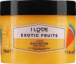 Масло для тела "Экзотические фрукты" - I Love Exotic Fruits Body Butter — фото N1