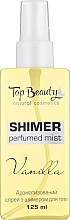 Духи, Парфюмерия, косметика Спрей ароматизированный с шимером для тела "Vanilla" - Top Beauty Shimer Perfumed Mist