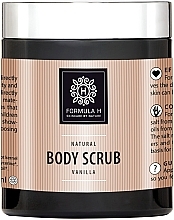 Парфумерія, косметика Скраб для тіла "Ваніль" - Formula H Vanilla Body Scrub