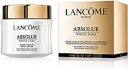 Парфумерія, косметика Крем для обличчя - Lancome Absolue White Aura Brightening Fresh Cream