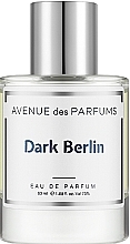 Духи, Парфюмерия, косметика Avenue Des Parfums Dark Berlin - Парфюмированная вода (пробник)