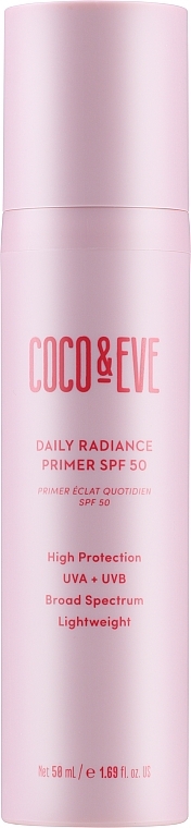 Солнцезащитный праймер для лица - Coco & Eve Daily Radiance Primer SPF 50 — фото N1