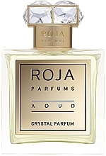 Духи, Парфюмерия, косметика Roja Parfums Aoud Crystal - Духи