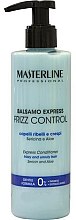 Духи, Парфюмерия, косметика Кондиционер для волос - Masterline Professional Frizz Control Conditioner