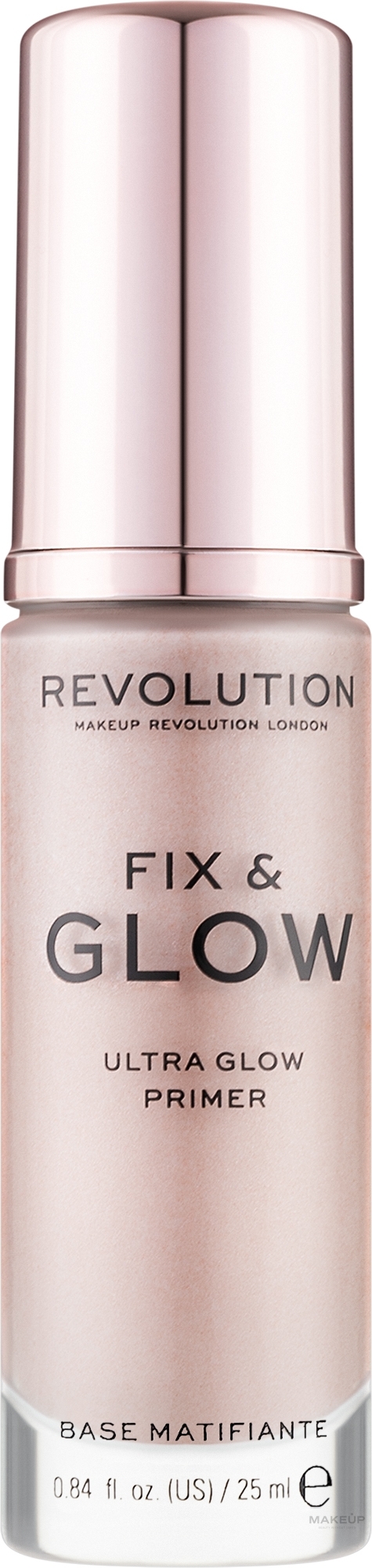 Сияющий праймер для лица - Makeup Revolution Fix & Glow Primer — фото 25ml