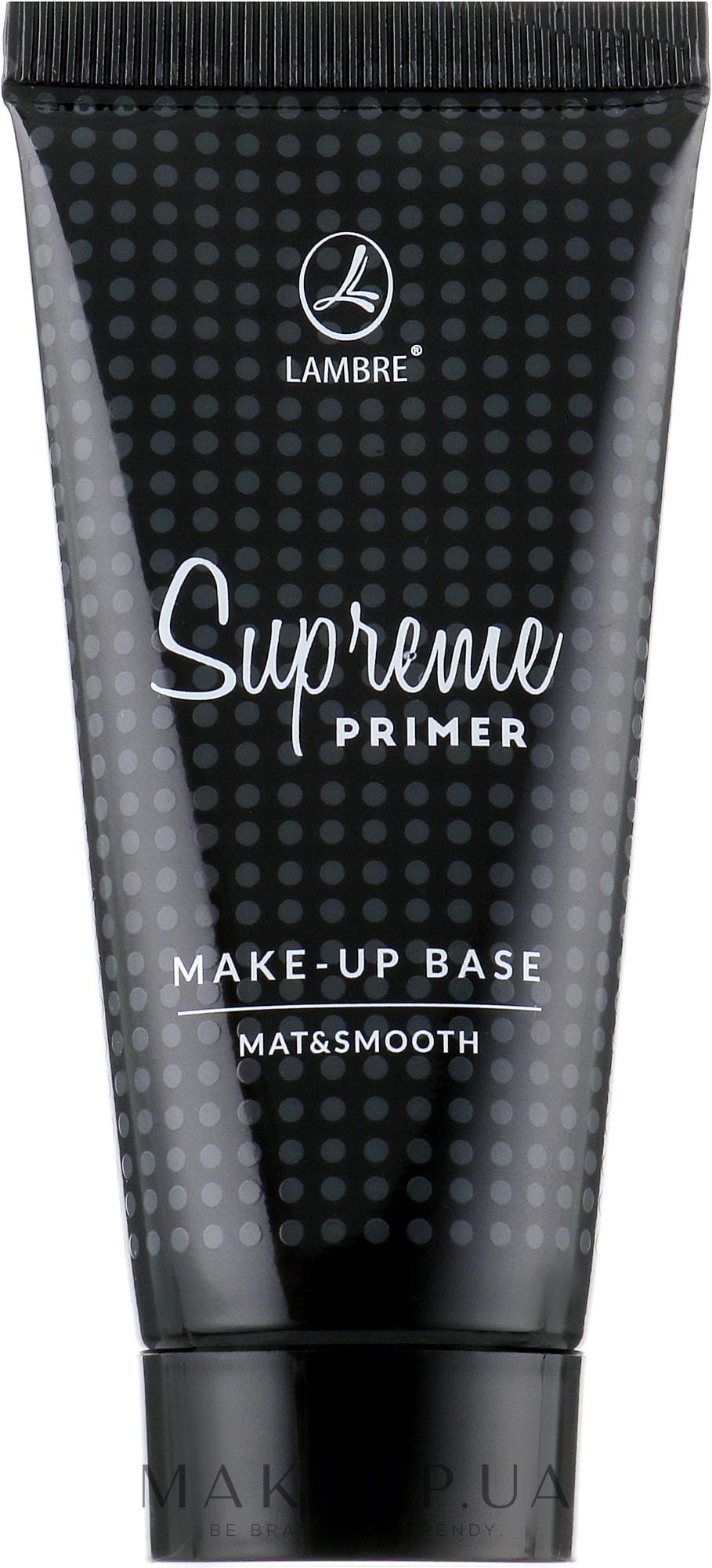 База під макіяж - Lambre Supreme Primer Make-Up Base — фото 30ml