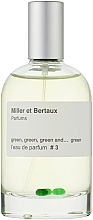 Miller Et Bertaux Green - Парфюмированная вода — фото N1