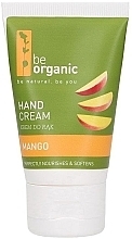 Парфумерія, косметика Крем для рук "Манго" - Be Organic Hand Cream Mango
