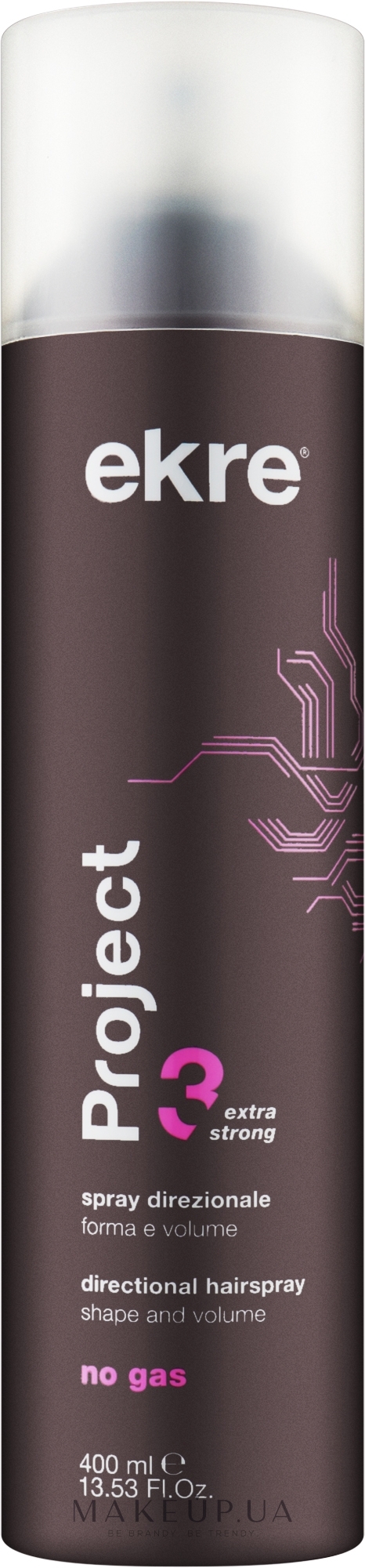 Лак для волосся без газу - Ekre Project Extra Strong Fix Directional Hairspray — фото 400ml