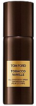 Парфумерія, косметика Tom Ford Tobacco Vanille - Спрей для тіла