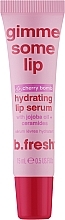 Парфумерія, косметика Сироватка для губ - B.fresh Gimme Some Lip Lip Serum