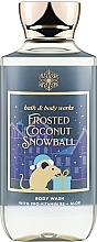 Гель для душа - Bath & Body Works Frosted Coconut Snowball Body Wash — фото N1