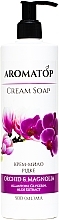 Духи, Парфюмерия, косметика Крем-мыло для рук "Орхидея-Магнолия" - Aromatop Cream Soap