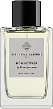 Парфумерія, косметика Essential Parfums Mon Vetiver - Парфумована вода