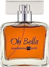 Парфумерія, косметика Mandarina Duck Oh Bella - Туалетна вода