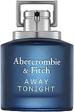 Abercrombie & Fitch Away Tonight - Туалетна вода — фото N1