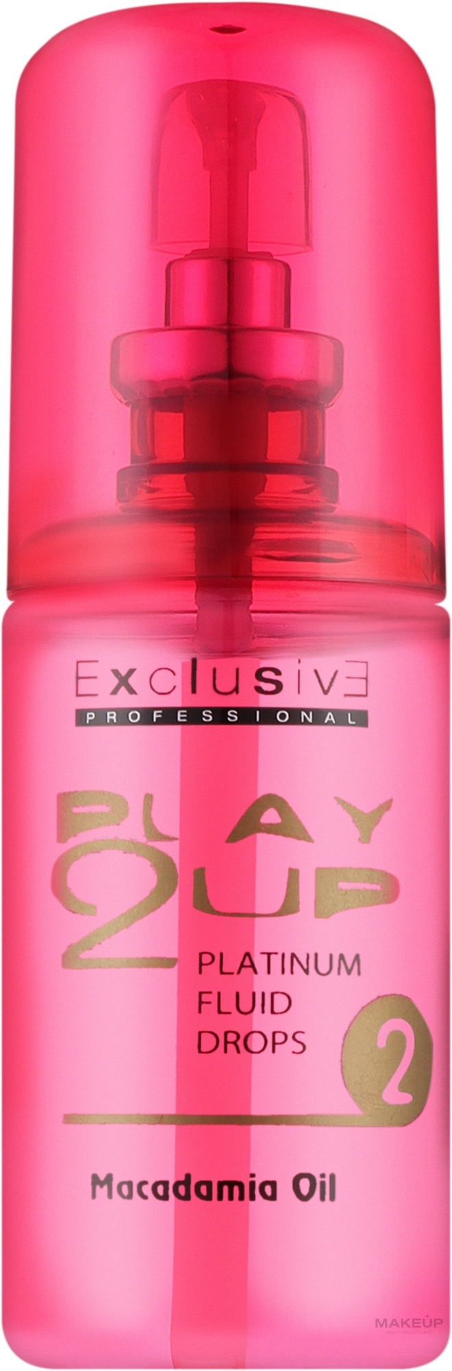 Флюид для блеска волос "Масло макадамии" - Exclusive Professional Play2Up Platinum Fluid Drops — фото 80ml