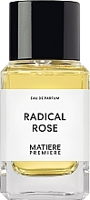 Matiere Premiere Radical Rose - Парфумована вода (тестер з кришечкою) — фото N1