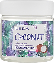 Духи, Парфюмерия, косметика Натуральное кокосовое масло для кожи и волос 100% organic virgin - Leda Natural Coconut Oil For Skin and Hair