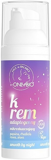 Адаптогенний мікровідлущувальний крем для обличчя - Only Bio Face In Balance Adaptogenic Micro-Exfoliating Face Cream — фото N1