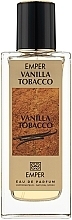 Парфумерія, косметика Emper Blanc Collection Vanilla Tobacco - Парфумована вода