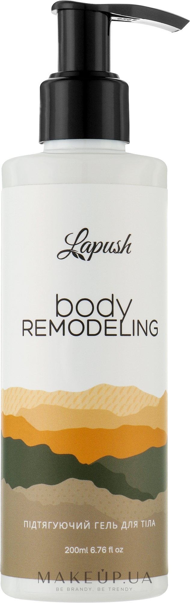Підтягуючий гель для тіла - Lapush Body Remodeling — фото 200ml