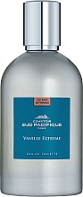 Парфумерія, косметика Comptoir Sud Pacifique Vanille Extreme - Туалетна вода