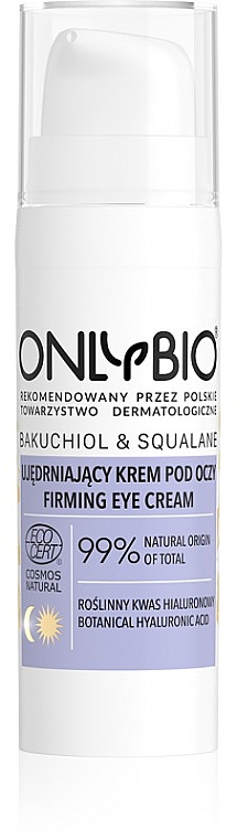 Крем для шкіри навколо очей - Only Bio Bakuchiol & Squalane Firming Eye Cream — фото N1