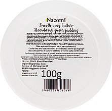 Масло для тела "Клубнично-гуавовый пудинг" - Nacomi Smooth Body Butter Strawberry-Guawa Pudding — фото N3