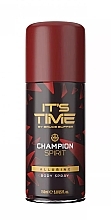 Парфумерія, косметика Спрей для тіла - It's Time Champion Spirit