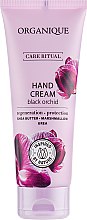 Парфумерія, косметика РАСПРОДАЖА Крем для рук "Чорна орхідея" - Organique Black Orchid Hand Cream *