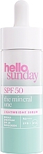 Духи, Парфюмерия, косметика Сыворотка для лица - Hello Sunday The Mineral One Lightweight Serum SPF 50