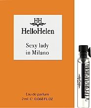 Духи, Парфюмерия, косметика HelloHelen Sexy Lady In Milano - Парфюмированная вода (пробник)