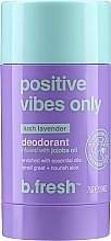 Парфумерія, косметика Дезодорант-стік - B.fresh Positive Vibes Only Deodorant Stick