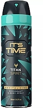 Парфумерія, косметика Дезодорант-спрей - It's Time Titan Spirit