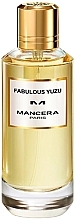 Mancera Fabulous Yuzu - Парфумована вода — фото N1