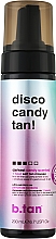 Парфумерія, косметика Мус для автозасмаги «Disco Candy Tan» - B.tan Self Tan Mousse