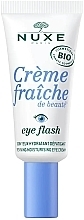 Духи, Парфюмерия, косметика Крем для кожи вокруг глаз - Nuxe Creme Fraiche De Beaute Eye Flash